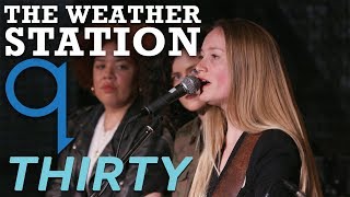The Weather Station - Thirty | q: Next Generation - A JUNOs Showcase