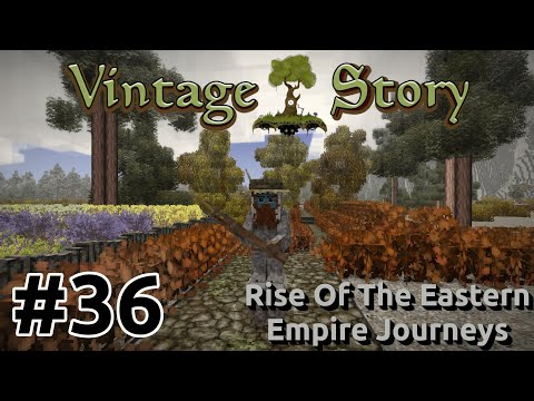 Vintage Story - Rise Of The Eastern Empire Journeys [EP36] | The Best Not Minecraft Game | Gameplay