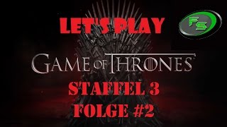 Game of Thrones | Staffel 3 [#2] | Das Messer! | Let&#39;s Play [HD] Deutsch/German