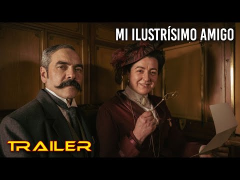Mi ilustrísimo amigo - Tráiler