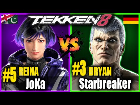 Tekken 8 - JoKa (#5 REINA) vs Starbreaker (#3 BRYAN) - Tekken 8 Replays
