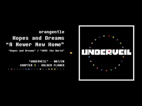 07. orangentle - Hopes and Dreams "A Newer New Home" | UNDERVEIL