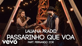 Lauana Prado - Passarinho Que Voa (Ao Vivo Em São