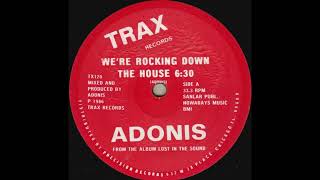 Adonis - We're Rocking Down the House (1986)