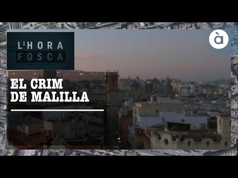 L'hora fosca - El crim de Malilla