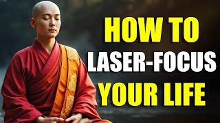 How to Focus on Your Life | Buddhism