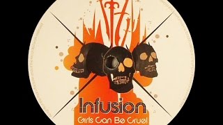 Infusion ‎– Girls Can Be Cruel (Alex Dolby &#39;Psiko Girls Can Be Cruel In The Garden&#39;)