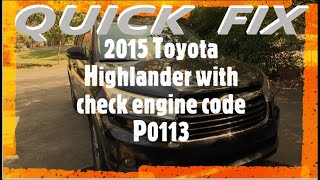 2015 Toyota Highlander code P0113  MAF quick repair with pinout color-code