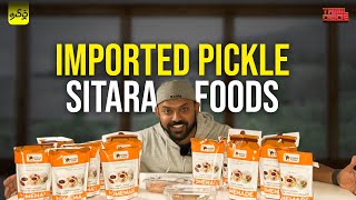 Imported Pickle | Sitara Foods | Tamil Dude