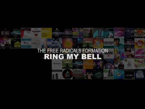The Free Radicals Formation - Ring My Bell