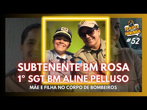SUBTENENTE BM ROSA E 1º SGT BM ALINE PELLUSO - MÃE E FILHA NO CORPO DE BOMBEIROS