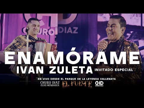 Enamórame - Churo Diaz e Iván Zuleta (En Vivo)