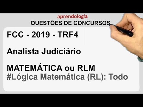 Exercício de lógica matemática com o operador "todo" (FCC 2019 - TRF4)