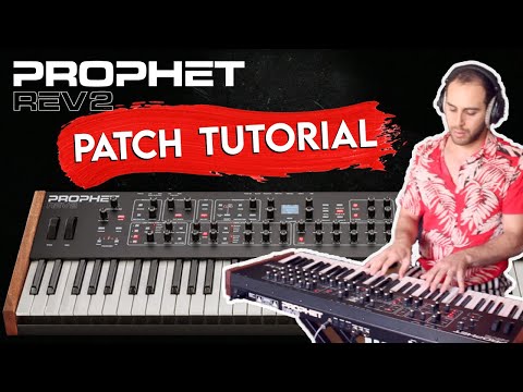 Prophet Rev2 Patch Tutorial: How I Made This Iconic Preset