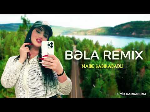 Nece Cekim Bu Hesreti - Remix KamraN MM (Naibe Sabirabadli - Bela)