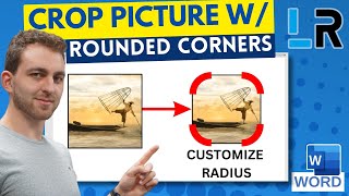 MS Word: Crop picture with rounded corners and change corner radius