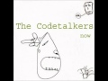 Codetalkers - I'm So Glad