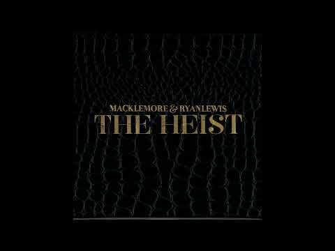 Macklemore  - Can't Hold Us (feat  Ray Dalton)