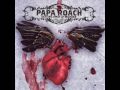Papa Roach - Be Free