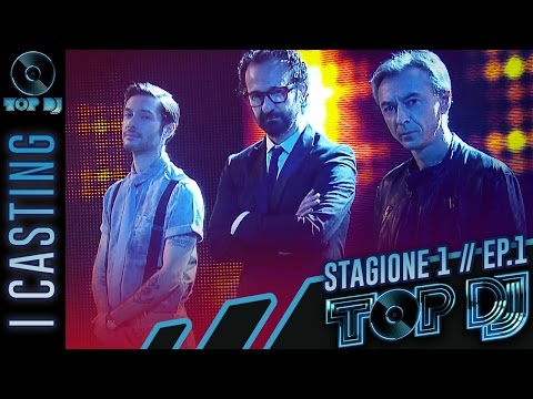 TOP DJ 2014 - Puntata 1: I CASTING