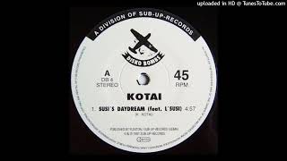 Kotai - Susi's Daydream (Disko Bombs, 1991)