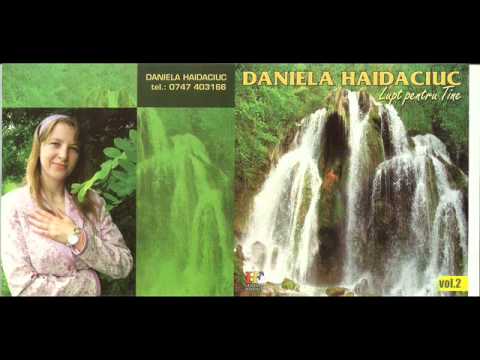 Daniela Haidaciuc - Aleluia iti cant