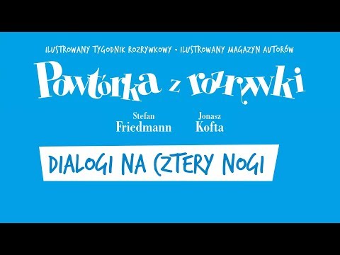 ✭Powtórka z Rozrywki✭Dialogi na cztery nogi✭Gaja, Stefan Friedmann, Jonasz Kofta - Serce słowianki