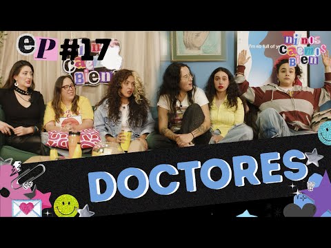 DOCTORES - NI NOS CAEMOS BIEN EP17