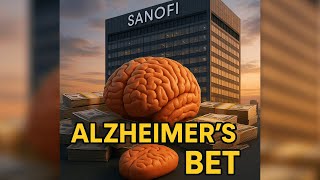Sanofi’s $470M Gamble: The Race to Cure Alzheimer’s Heats Up