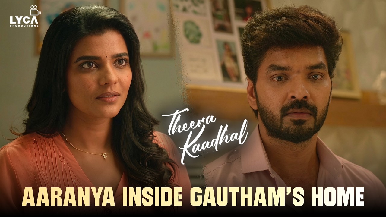 Theera Kaadhal Movie Scenes | Aaranya Sits Inside Gautham’s House | Jai | Aishwarya Rajesh | Lyca