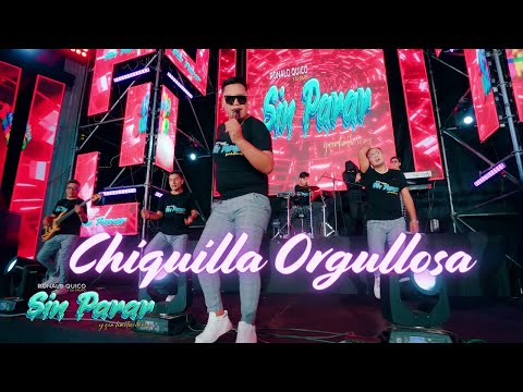 Ronald Quico Y Su Grupo SIN PARAR Chiquilla Orgullosa 2024