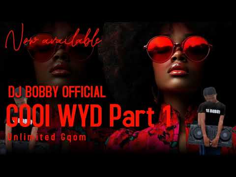 DJ BOBBY - GOOI WYD pt. 1