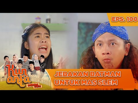 Jebakan Batman Dari Khalil - Kun Anta Mendadak Santri