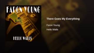 There Goes My Everything