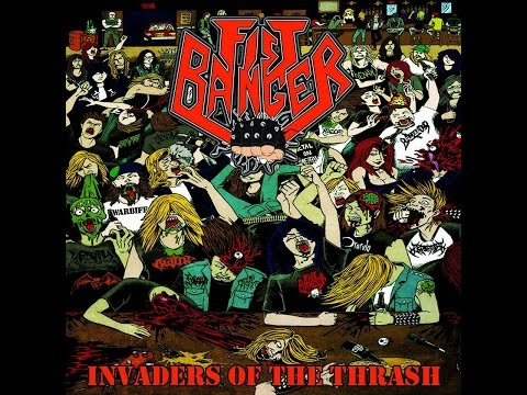 Fist Banger - Invaders of the Thrash (FULL EP) 2013