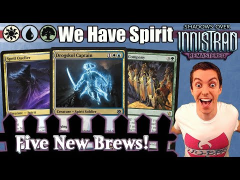 🆕 Ten New Brews! 👻 We've Got Spirit - ⚪🔵🟢 - Historic (Shadows Over Innistrad Remastered)