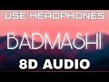 Badmashi [8D AUDIO] Mankirt Aulakh Ft. Gurlez Akhtar | Shree Brar | 8D Punjabi Songs 2021