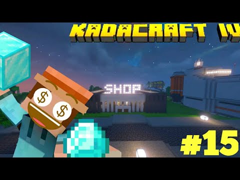 KadaCraft 4 : #15 Axe Hardware Shop