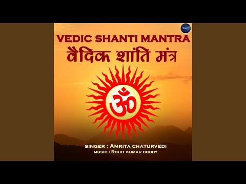 Om Dyoh Shantih Antariksham Shantih