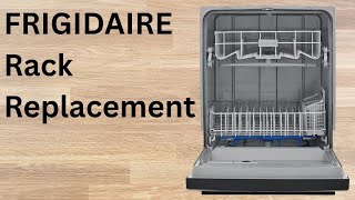 How to Replace the Racks in a Frigidaire Dishwasher