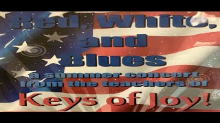 Red, White, and Blues: A  Faculty Concert at Keys of Joy Studio | Produced by Groove Master Academy