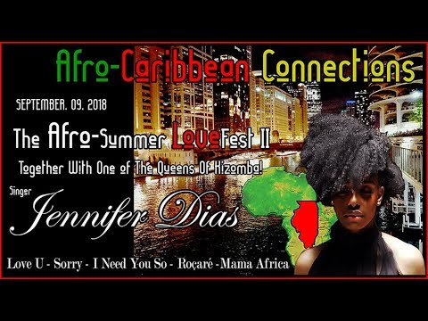 Jennifer Dias | Live @Afro-Summer Love Fest II | Chicago (2018)