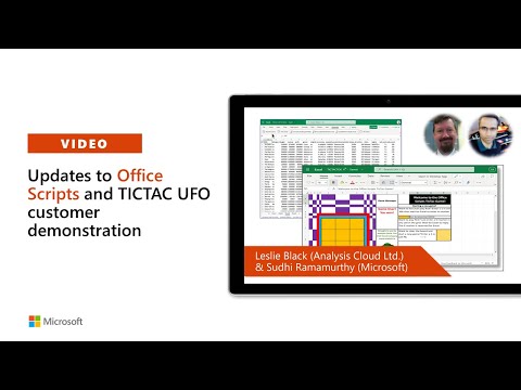 Updates to Office Scripts and TICTAC UFO customer demonstration