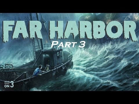 Fallout 4 - Far Harbor Walkthrough Part 3 - Cliff's Edge Hotel