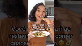 Você não precisa ir ao restaurante para comer guacamole assim 😋🥑 #receitas #shorts