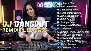 Download lagu DJ DANGDUT LAWAS REMIX FULL BASS || DJ BAHTERA CINTA | DJ DASI DAN GINCU | DJ SENANDUNG RINDU mp3