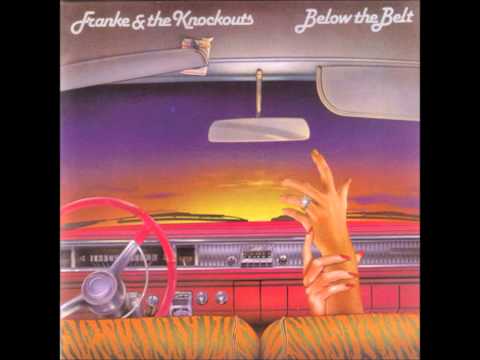 Never Had It Better - FRANKE AND THE KNOCKOUTS
