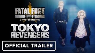 Fatal Fury: City of the Wolves x Tokyo Revengers - Official Animated Trailer