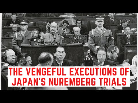 The VENGEFUL Executions Of Japan's Nuremberg Trials