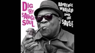 Barrence Whitfield & The Savages - Corner Man
